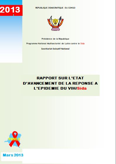 RAPPORT SUR L’ETAT D’AVANCEMENT DE LA REPONSE A L’EPIDEMIE DU VIH/Sida 